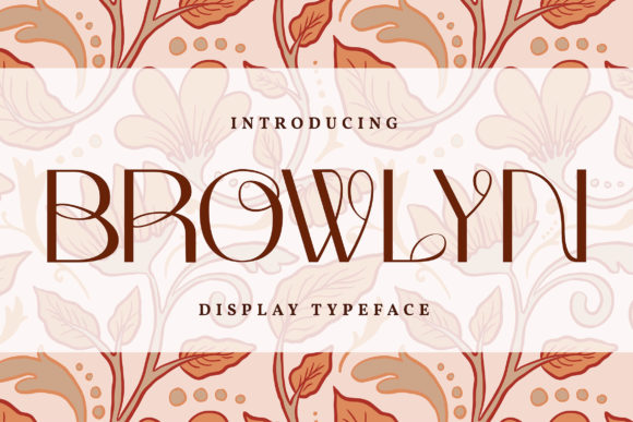 Browlyn: A Chic Display Font for Editorial Design