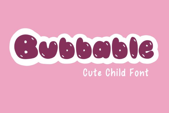 Bubbable: A Playful Display Font for Digital Design