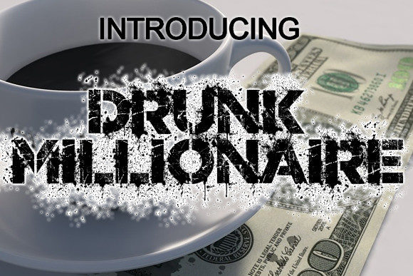 Drunk Millionaire: A Bold Display Font for Standout Branding