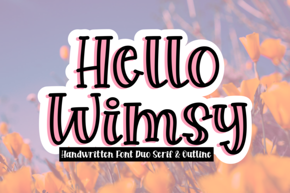 Hello Wimsy: A Joyful Display Font for Crafters & Makers